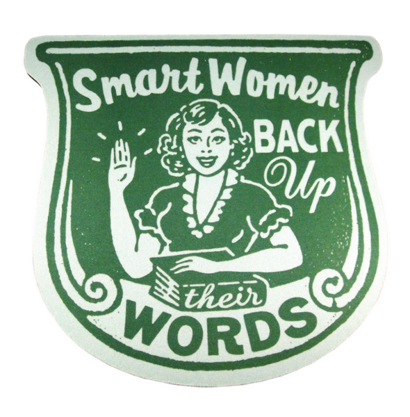 Smart Women™ Back up Their Words Mousepad